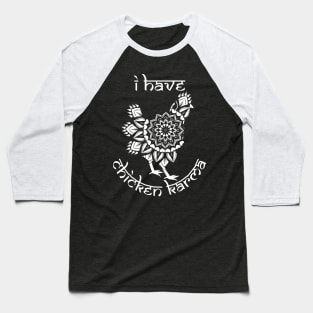 Chicken Karma Mandala Baseball T-Shirt